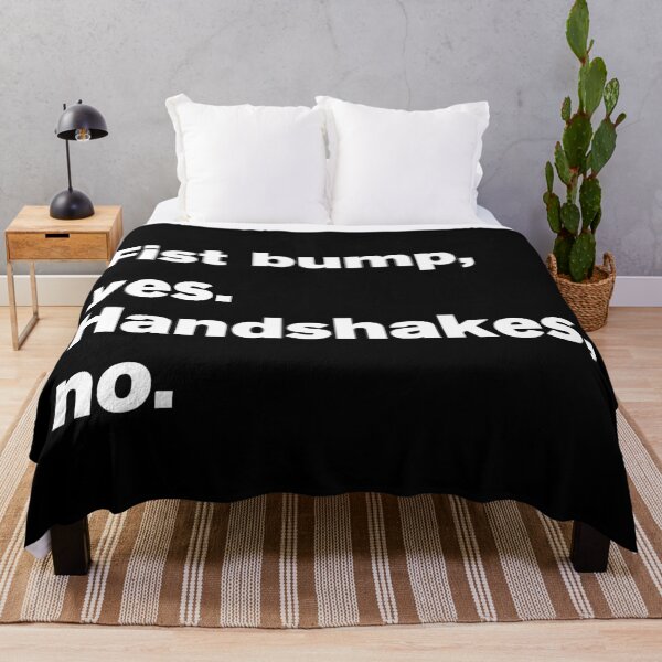 Item preview, Fist bumps Yes Handshakes No 2 - Text designed and sold by Vector-Artist.