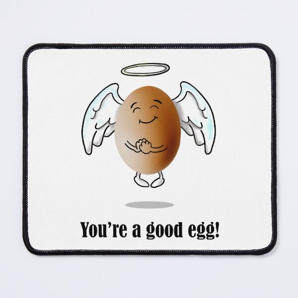 Item preview, You're a good egg - heavenly white designed and sold by wobblyfrogs.