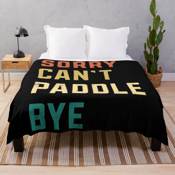 Item preview, Sorry Can't Paddle Bye, Shirt for paddle players, Paddle lover, Funny Paddle Shirt Gift, Funny Paddle Shirt Gift, Paddle Gifts T-Shirt designed and sold by JWstore20.