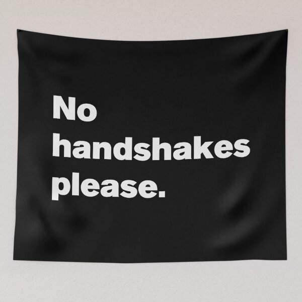 Item preview, No Handshakes Please 2 - Text designed and sold by Vector-Artist.