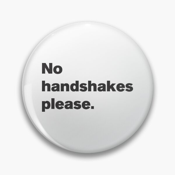 Item preview, No Handshakes Please - Text designed and sold by Vector-Artist.