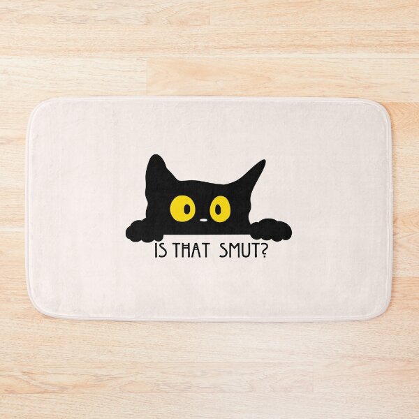Item preview, Is that SMUT? designed and sold by Neadoodles.
