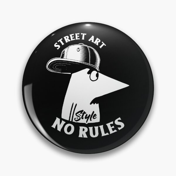 Item preview, Street Art Style - No Rules designed and sold by blackink-design.