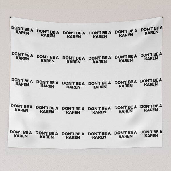 Item preview, Don't be a Karen designed and sold by muchhappier.