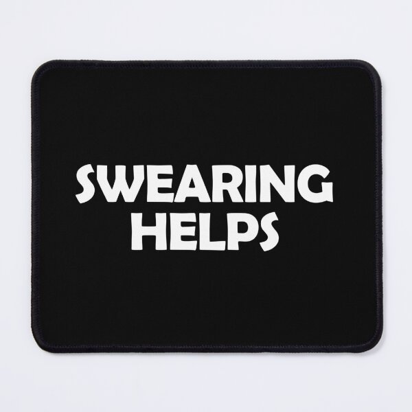 Item preview, Swearing helps designed and sold by muchhappier.