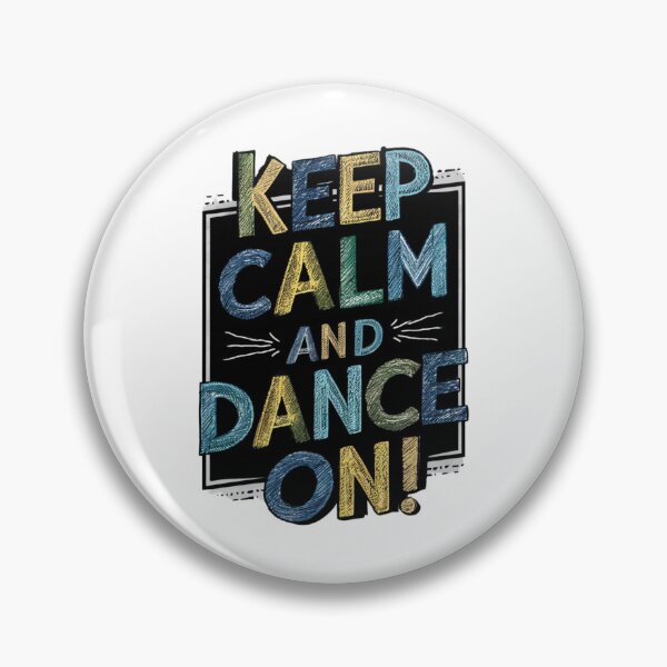 Item preview, Keep Calm and Dance On! designed and sold by nbg2012.