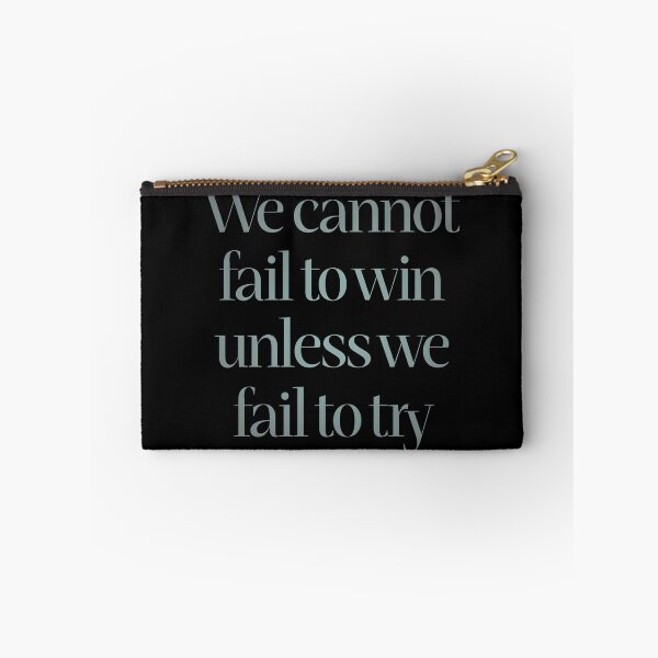 Item preview, We cannot fail to win unless we fail to try. v.3 designed and sold by x1brett.