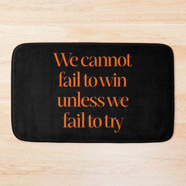 Item preview, We cannot fail to win unless we fail to try. v.6 designed and sold by x1brett.