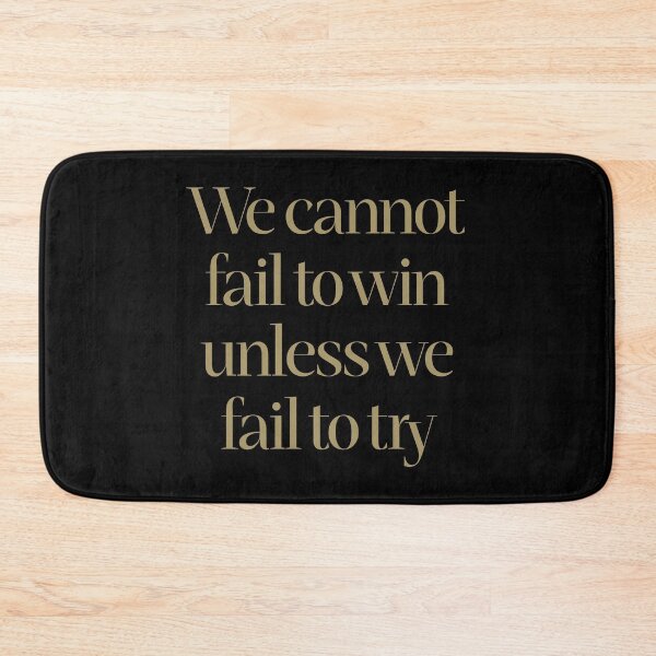 Item preview, We cannot fail to win unless we fail to try. v.8 designed and sold by x1brett.