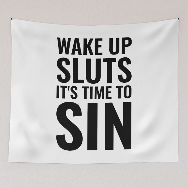 Item preview, Wake up Sluts it's time to Sin, Funny LGBTQ designed and sold by Singhe Design.