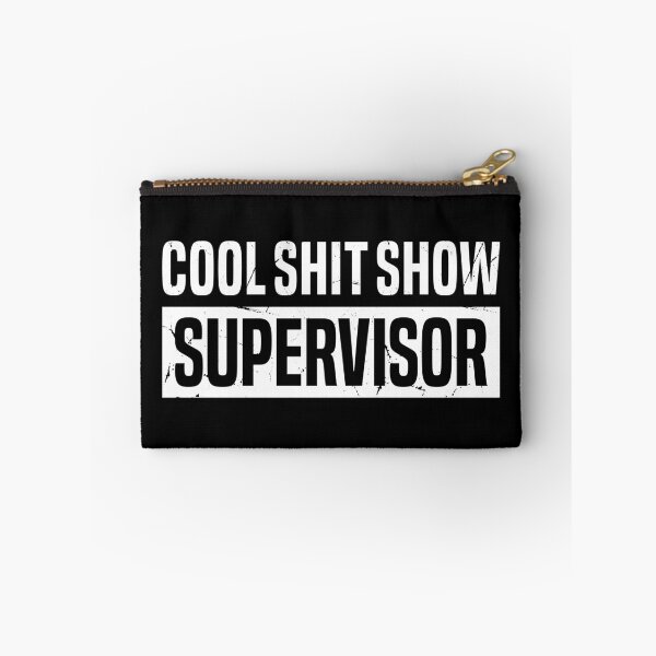 Item preview, Funny Dad Joke Meme, Cool S.h.i.t Show Supervisor designed and sold by Singhe Design.