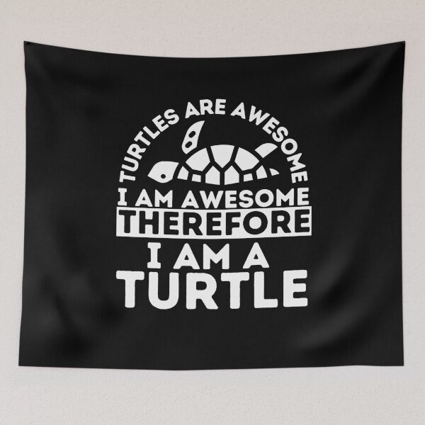 Item preview, Turtles Are Awesome I Am a Turtle designed and sold by PistachioCream.