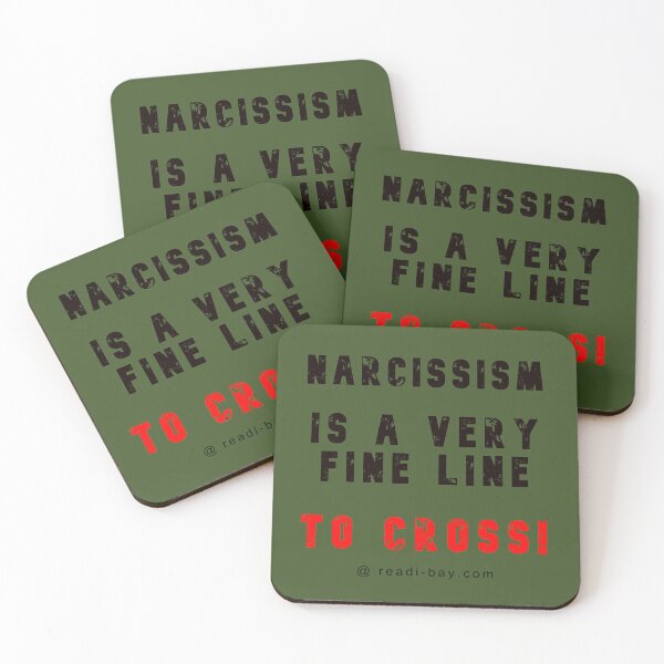 Item preview, Narcissism Is A Fine line To Cross designed and sold by AlienAlmanac.