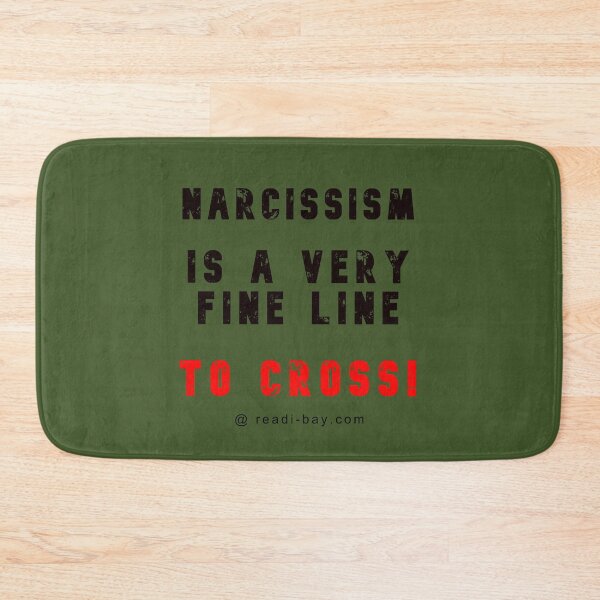 Item preview, Narcissism Is A Fine line To Cross designed and sold by AlienAlmanac.