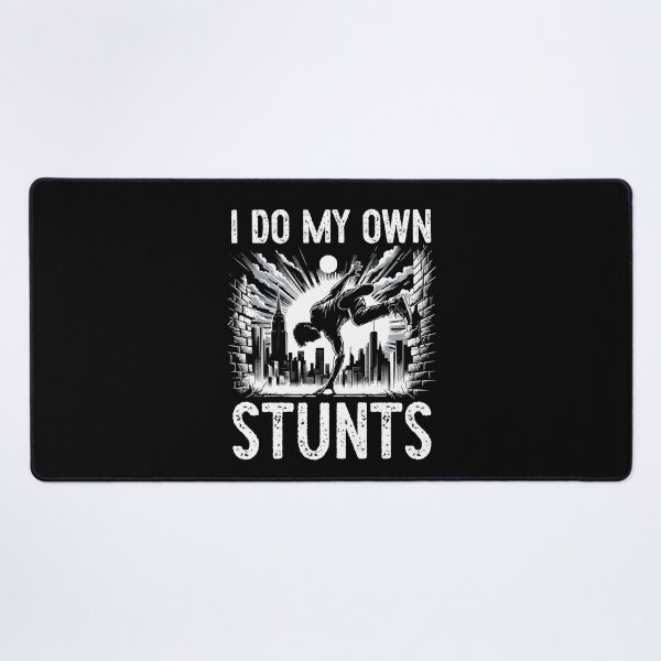 Item preview, I Do My Own Stunts designed and sold by kniekum.