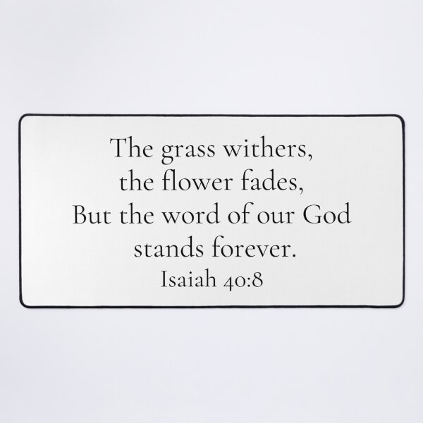 Item preview, Isaiah 40:8 designed and sold by esha charles.
