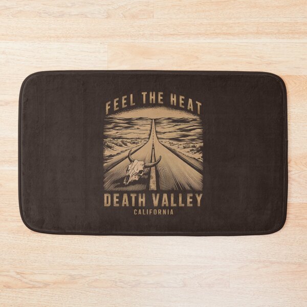 Item preview, Death Valley California Feel The Heat designed and sold by Esskay Designs.