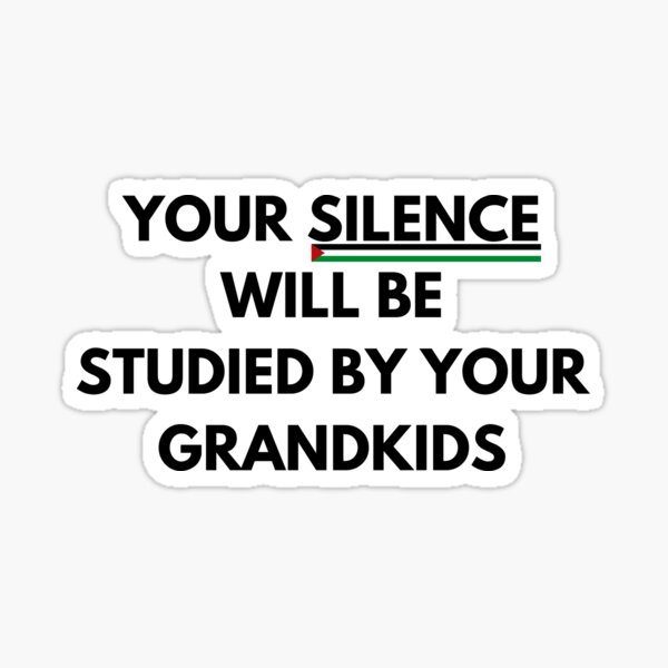 Item preview, Your Silence Will Be Studied By Your Grandkids designed and sold by artcenter99.