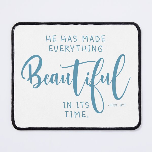 Item preview, He Has Made Everything Beautiful In Its Time - Blue designed and sold by amazingjoy.
