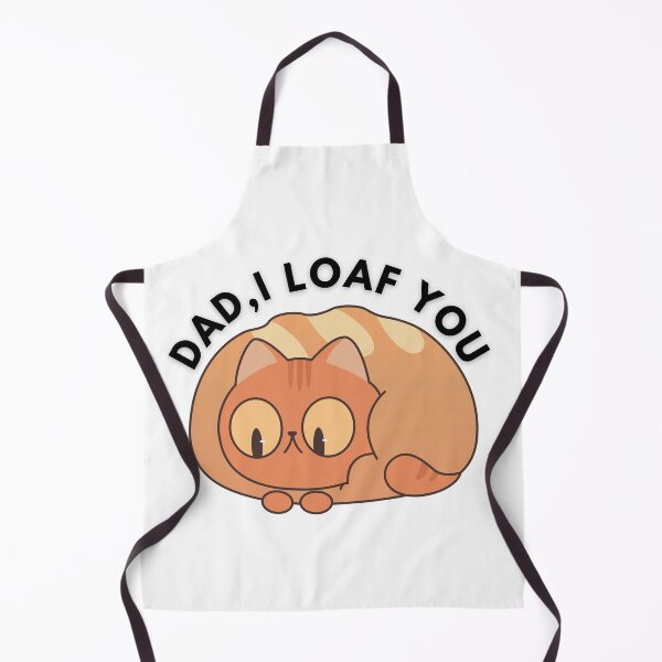 Item preview, Dad, I Loaf You designed and sold by jswag4eva.
