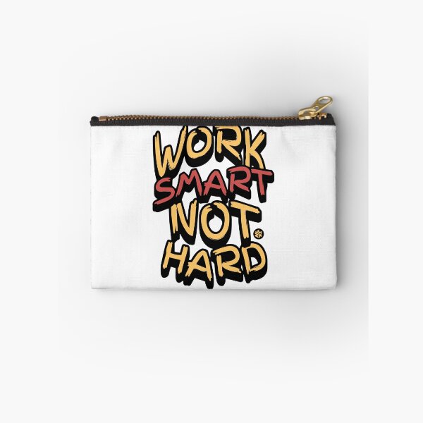 Item preview, Work Smart Not Hard designed and sold by Yuzik.