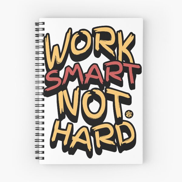 Item preview, Work Smart Not Hard designed and sold by Yuzik.