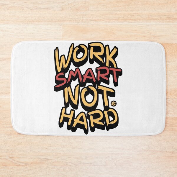 Item preview, Work Smart Not Hard designed and sold by Yuzik.