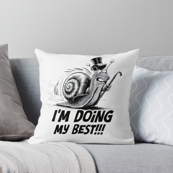 Item preview, I'm doing my best! Hand-drawn snail. Hurry up! designed and sold by Grygiel23.