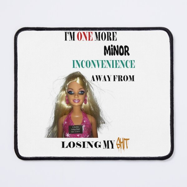 Item preview, I'm one more minor inconvenience away from losing my shit designed and sold by LinkyLankStank.