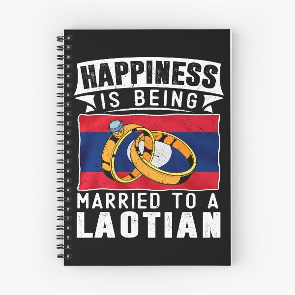 Item preview, Happiness Is Being Married to A Laotian Marriage designed and sold by OX-tright.