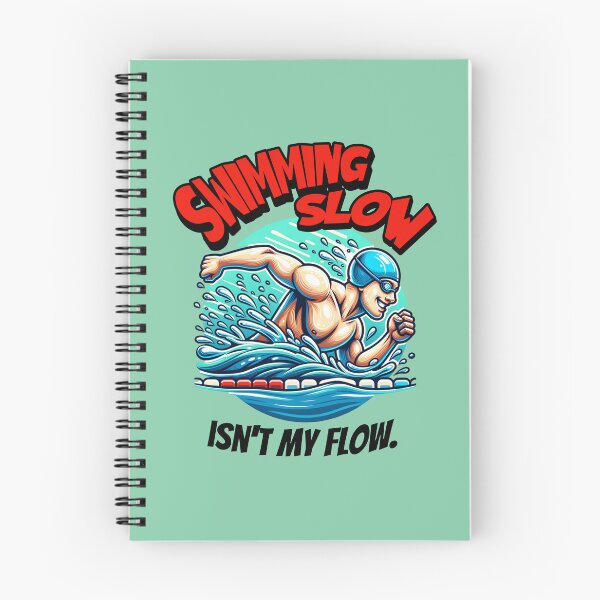Item preview, Swim Fast: Swimming Slow Isn't my Flow. designed and sold by musthavewords.