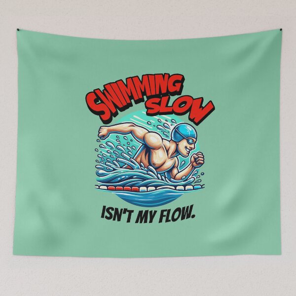 Item preview, Swim Fast: Swimming Slow Isn't my Flow. designed and sold by musthavewords.