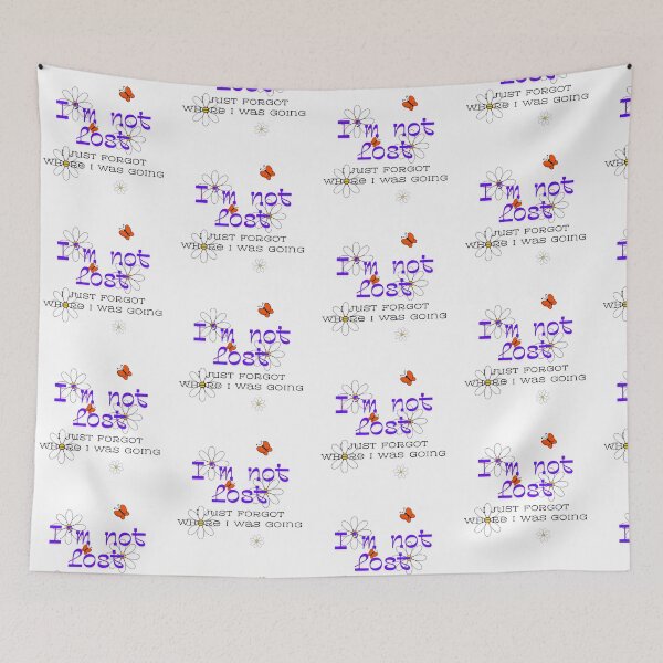 Item preview, I’m Not Lost - Daisies designed and sold by Valerie Valentine.