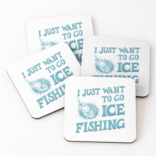 Item preview, I just want to go ice fishing designed and sold by BritishDelights.