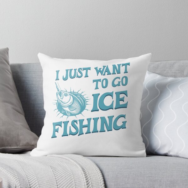 Item preview, I just want to go ice fishing designed and sold by BritishDelights.