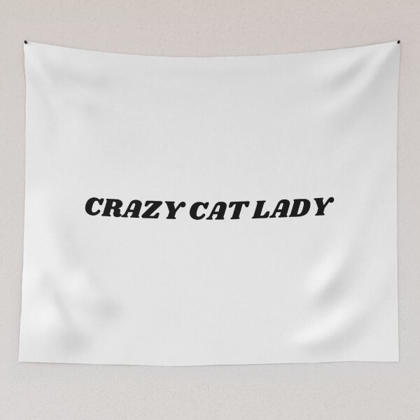 Item preview, CRAZY CAT LADY funny statement quote designed and sold by shopfromluvv.