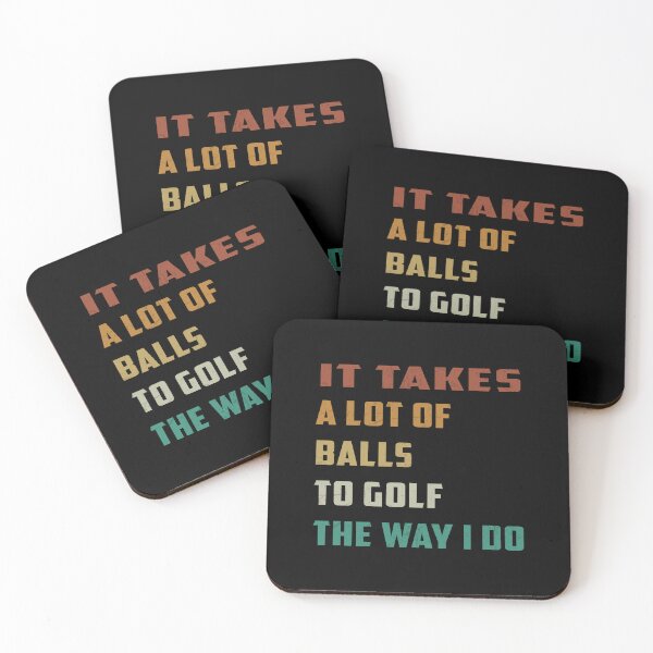 Item preview, It Takes A Lot Of Balls To Golf The Way I Do Groovy Golfing Lover designed and sold by STREET  STORE.