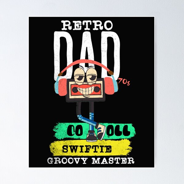 Item preview, Retro Dad Swiftie designed and sold by Chonguissa Fashion.