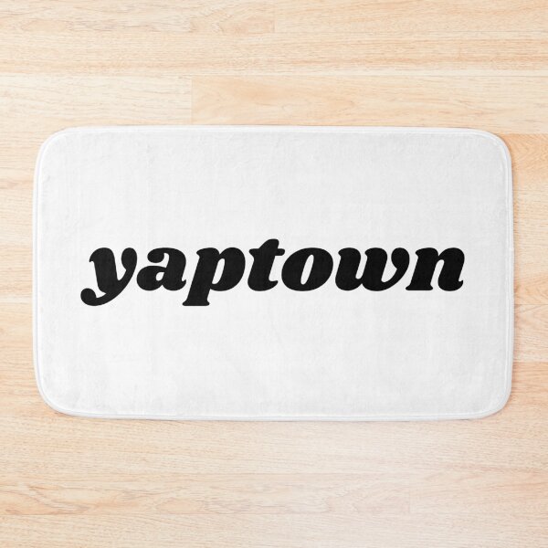 Item preview, yaptown black text quote designed and sold by shopfromluvv.