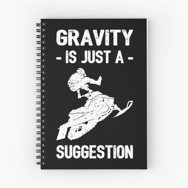 Item preview, Gravity Is Just A Suggestion - Snowmobile I designed and sold by Lemon Pepper.