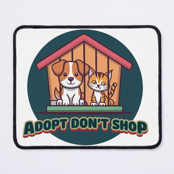 Item preview, Adopt Don't Shop designed and sold by ForeverPrintsOK.