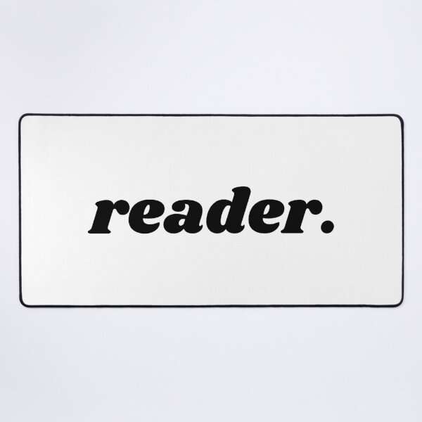 Item preview, reader minimal black quote text designed and sold by shopfromluvv.