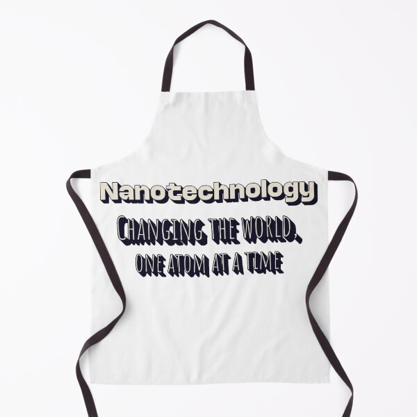 Item preview, Nanotechnology, changing the world, one atom at a time designed and sold by FitEnvy.