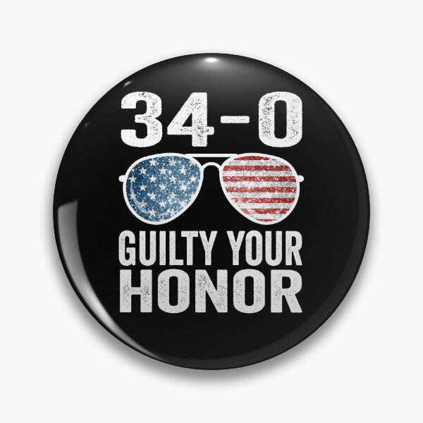 Item preview, 34-0 Guilty Your Honor. Guilty Verdict 34 to 0 Felony Counts designed and sold by BOUCHERIT amine.