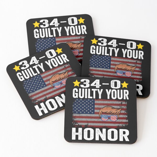 Item preview, 34-0 Guilty Your Honor. Guilty Verdict 34 to 0 Felony Counts designed and sold by BOUCHERIT amine.