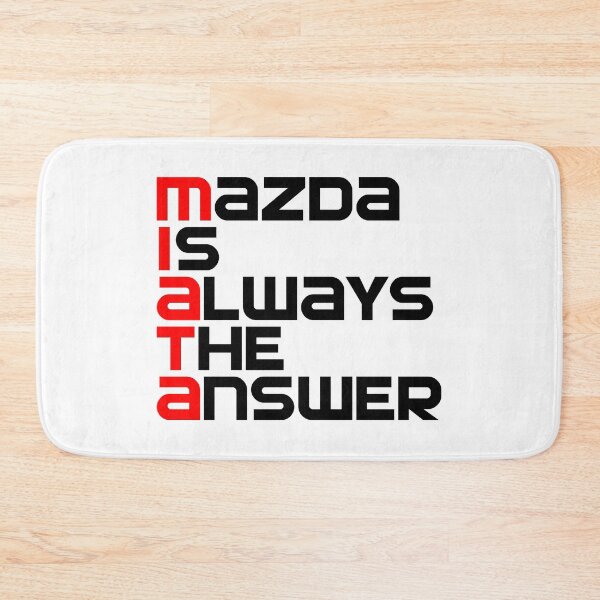 Item preview, Mazda is always the answer Black designed and sold by VonnArt.