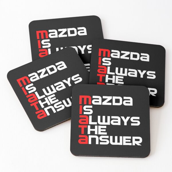 Item preview, Mazda is always the answer White designed and sold by VonnArt.