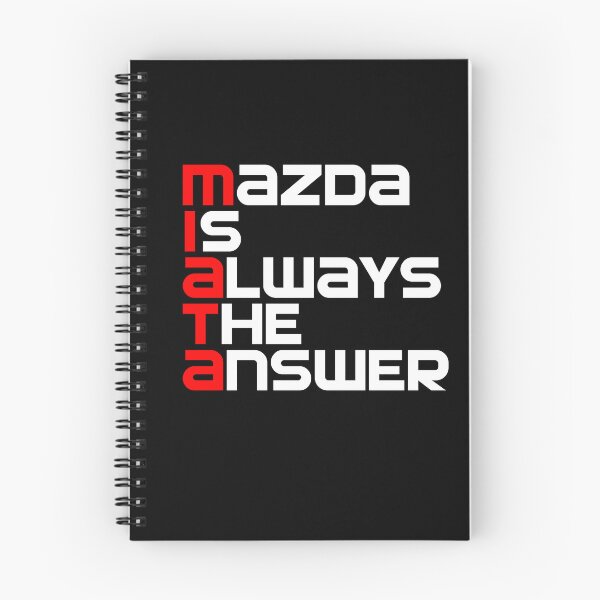 Item preview, Mazda is always the answer White designed and sold by VonnArt.