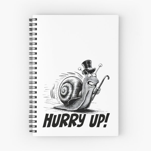 Item preview, Hurry up! Hand-drawn snail. Snail meme. designed and sold by Grygiel23.