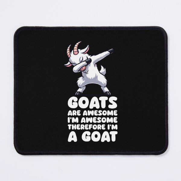 Item preview, Goats Are Awesome I'm Awesome Therefore I'm A Goat Pet Sheep designed and sold by Stick-Artistry.